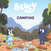 Bluey: Camping